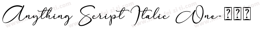 Anything Script Italic One字体转换